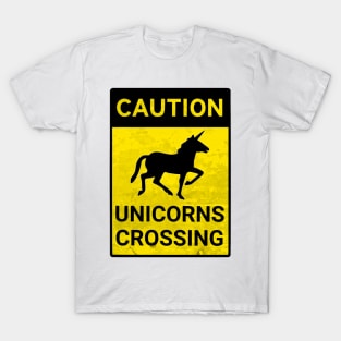 Caution Unicorns Crossing T-Shirt